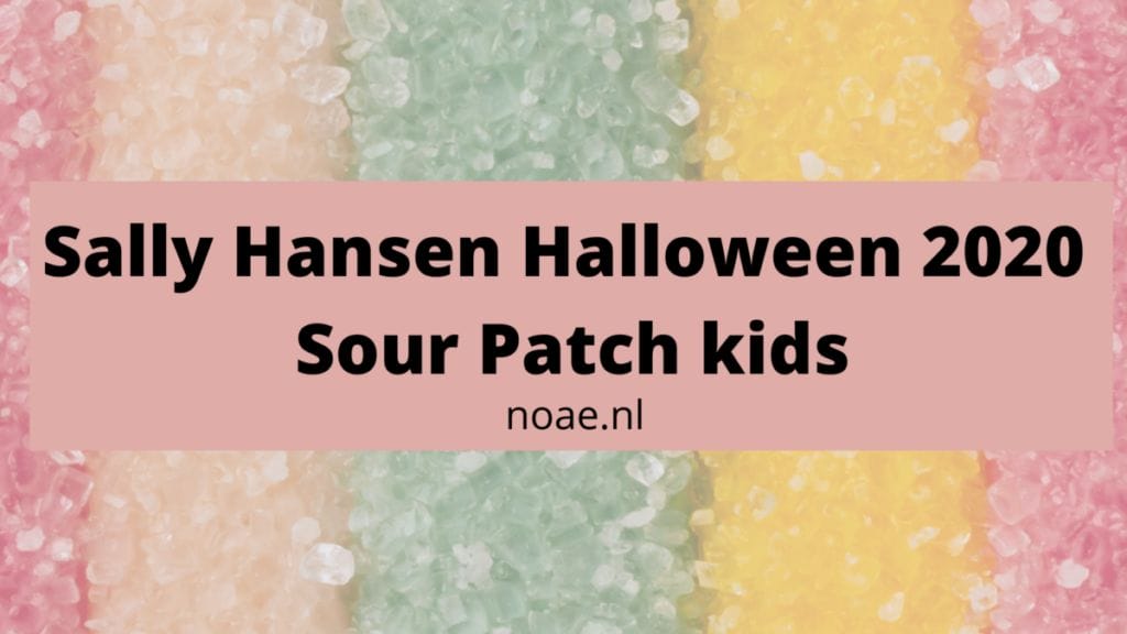 Sally Hansen Sour Patch Kids  (Halloween 2020)