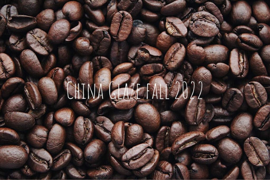China glaze fall 2022 (‘I don’t give a sip’)